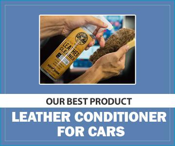 Best Leather Conditioner for Cars